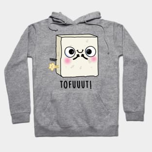 Tofuuut Funny Farting Tofu Pun Hoodie